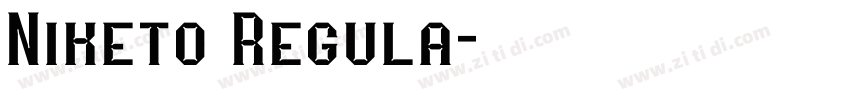 Niketo Regula字体转换